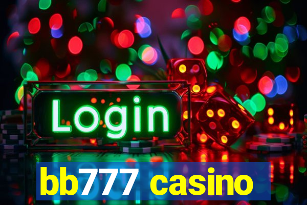 bb777 casino